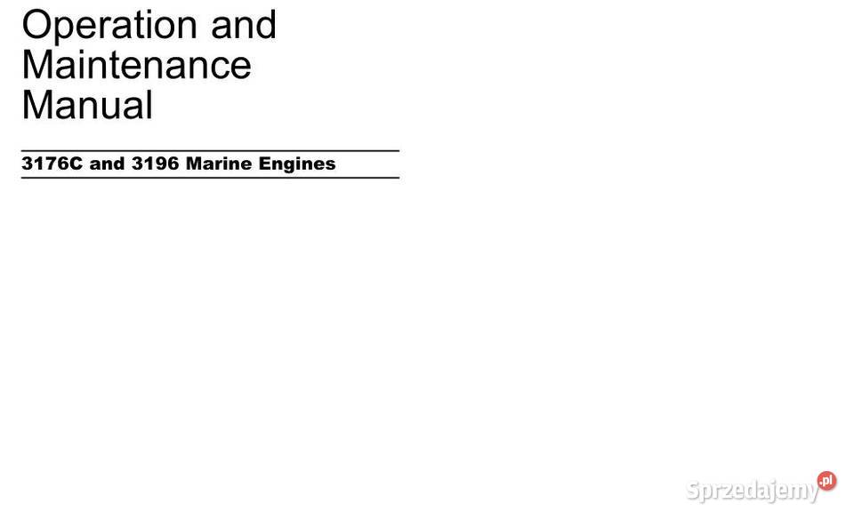 Caterpillar 3176C 3196 silniki instrukcja świętokrzyskie sprzedam