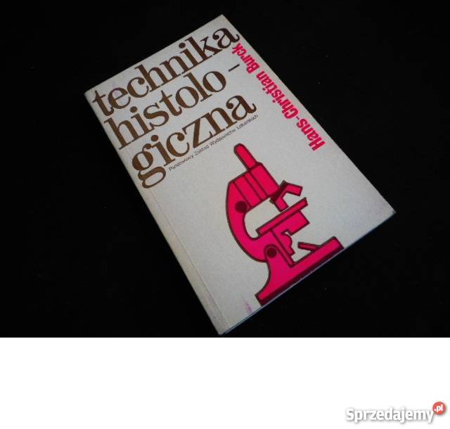 HansChristian Burck Technika histologicznafa