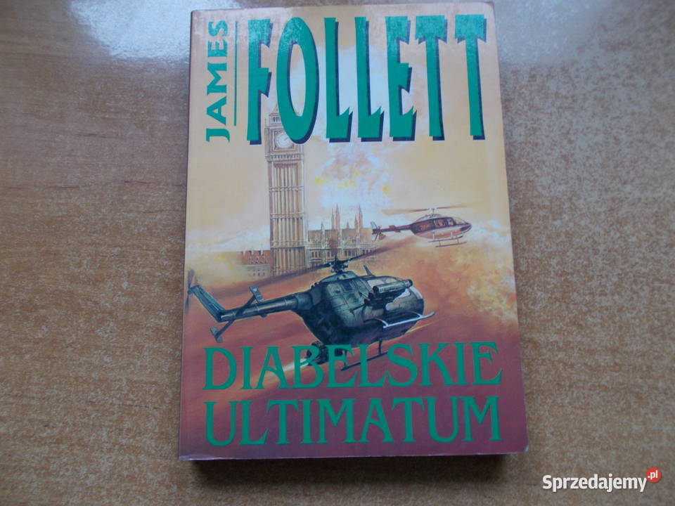 James Follett Diabelskie ultimatum opolskie Głubczyce