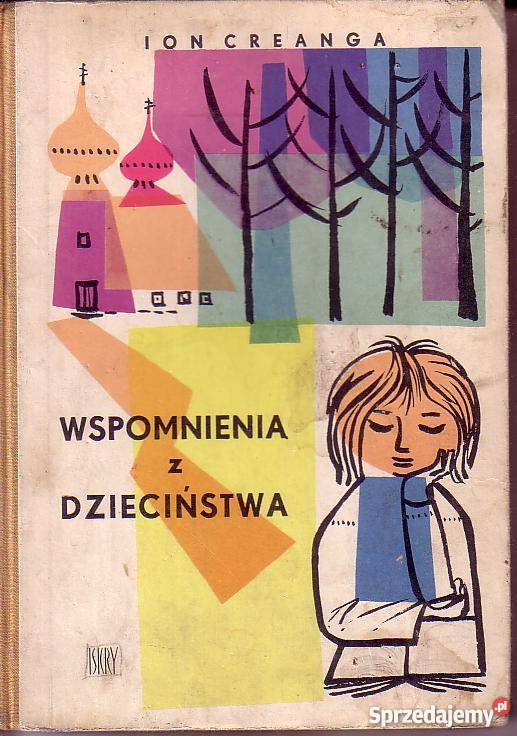 9963 WSPOMNIENIA Z DZIECIŃSTWA ION CREANGA Czyrna sprzedam