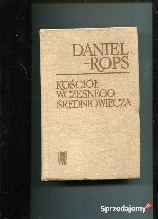 Kościół wczesnego średniowiecza Daniel Rops Szczecin sprzedam