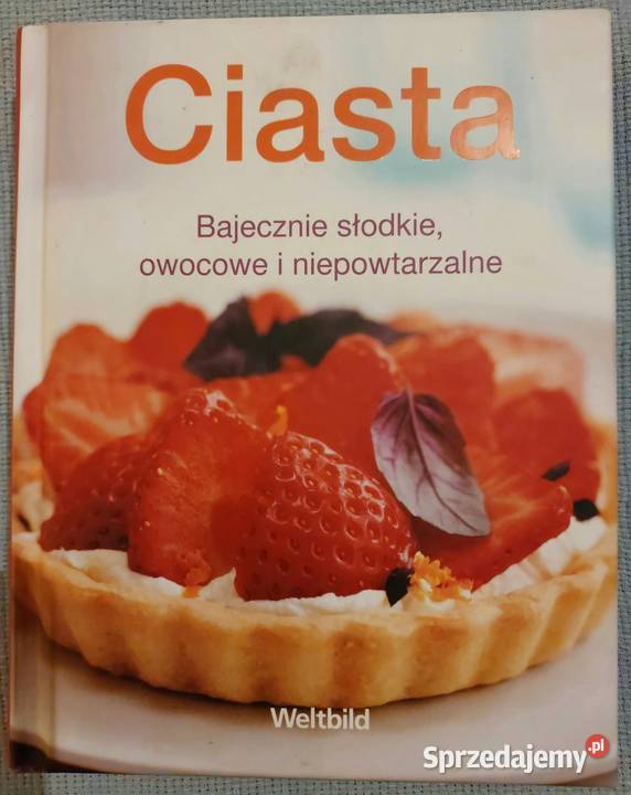 Ciasta Bajecznie słodkie owocowe i Wrocław