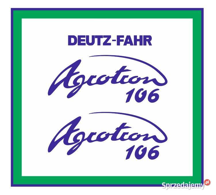 Naklejki DeutzFahr Agrotron 106 Ciągnik Traktor Tarnowskie Góry