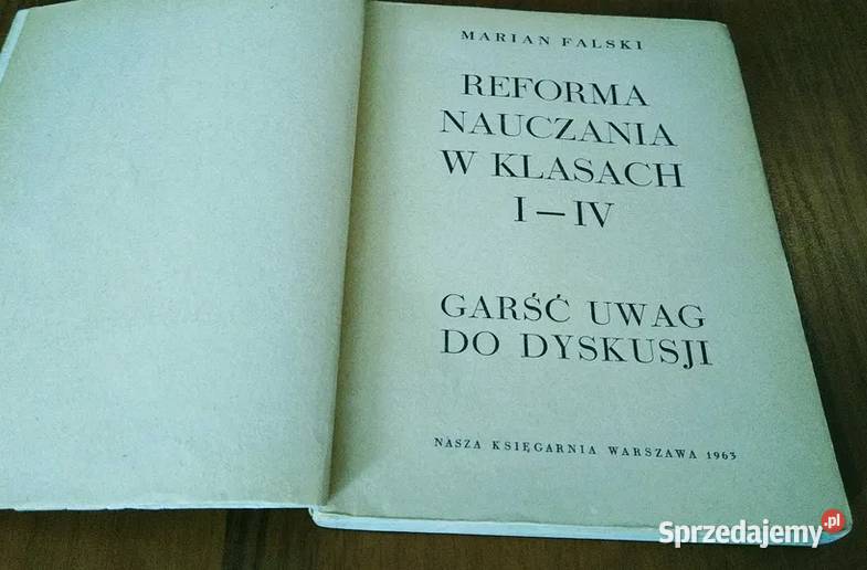 Reforma nauczania w klasach 14 IIV garść uwag do Rok wydania 1963 sprzedam