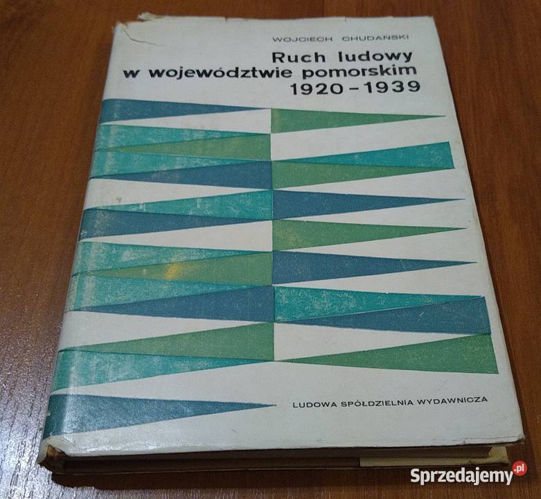 Ruch ludowy w województwie pomorskim 19201939 Gdańsk sprzedam