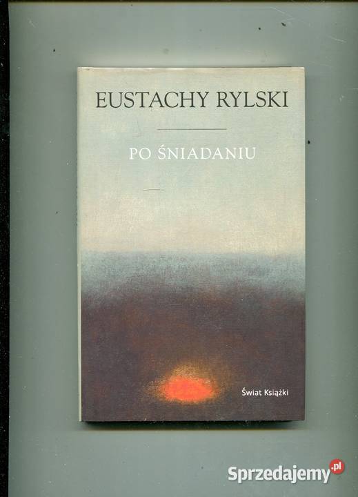 śniadaniu Eustachy Rylski Szczecin