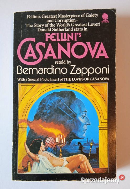 Fellinis Casanovaretold by Bernardino Zapponi Poznań