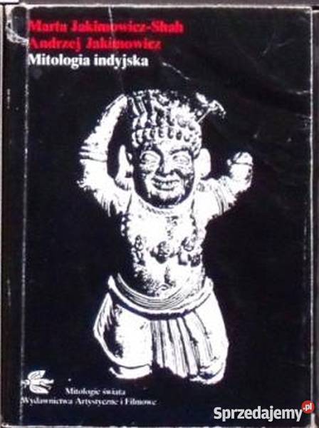 MITOLOGIA INDYJSKA JAKIMOWICZ religioznawstwo, nauki teologiczne Białystok