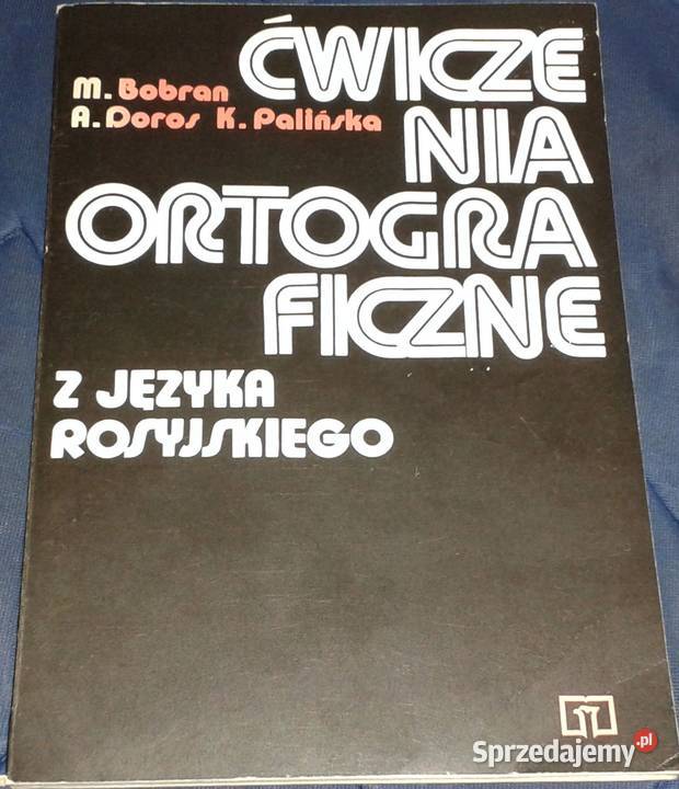 Ćwiczenia ortograficzne z języka rosyjskiego M Chełm