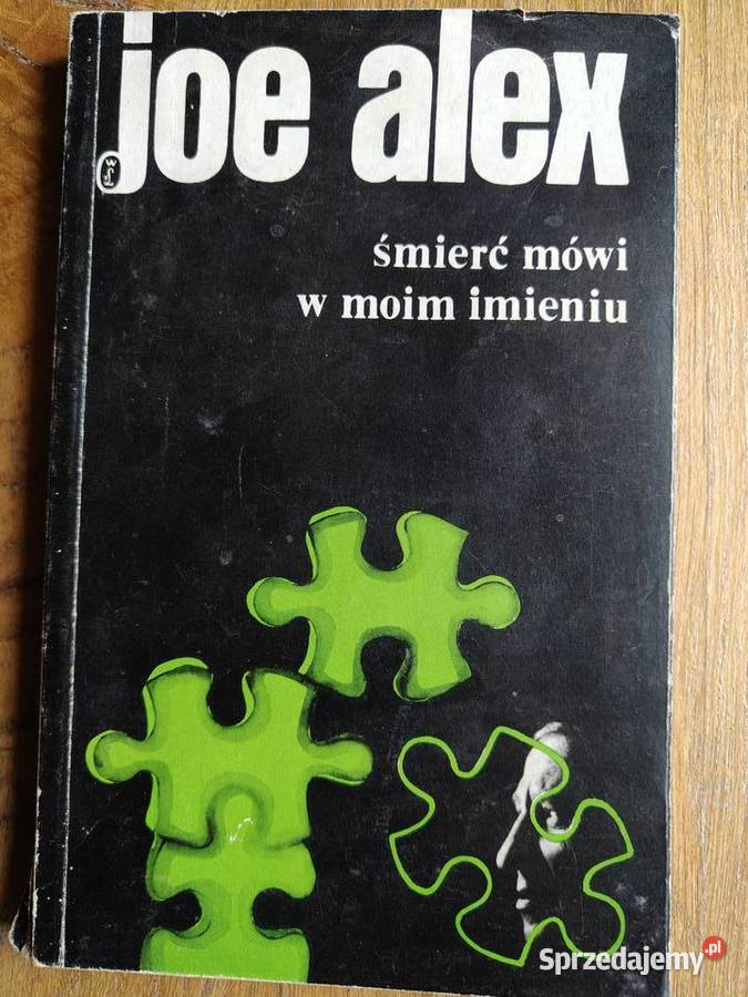 Śmierć mówi w moim imieniu Joe Alex Kraków