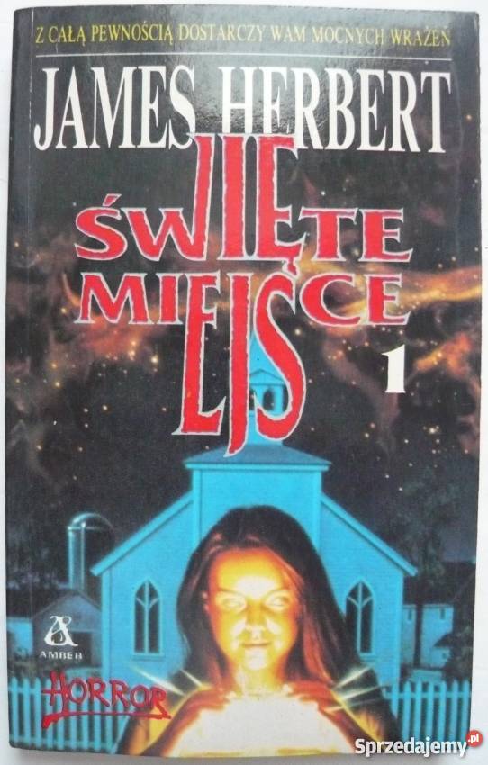ŚWIĘTE MIEJSCE 1 2 HERBERT JAMES horrory Proza i poezja