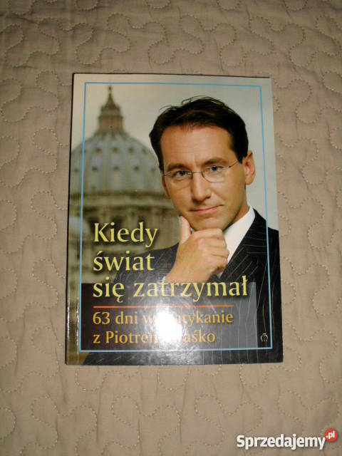 Nowa Kiedy świat się zatrzymał 63 dni w Rok wydania 2005 mazowieckie Warszawa