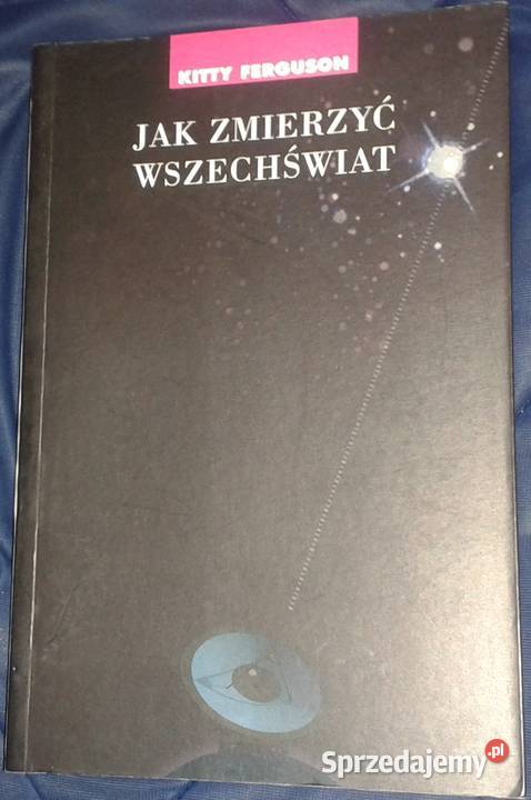 Jak zmierzyć wszechświat - Kitty Ferguson