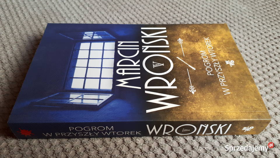 Pogrom w przyszły wtorek Marcin Wroński Kraków
