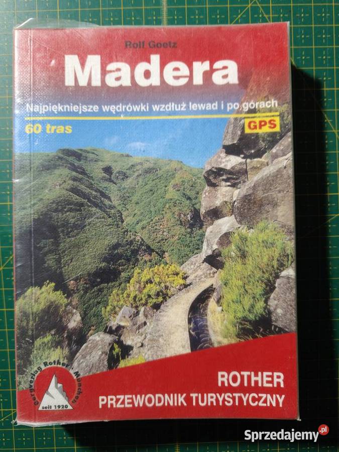Madera Rolf Goetz przewodnik Rother jpolski przewodnik Kraków