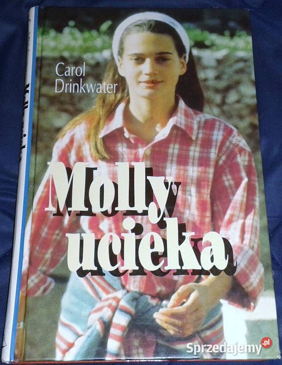 Molly Ucieka Carol Drinkwater Chełm