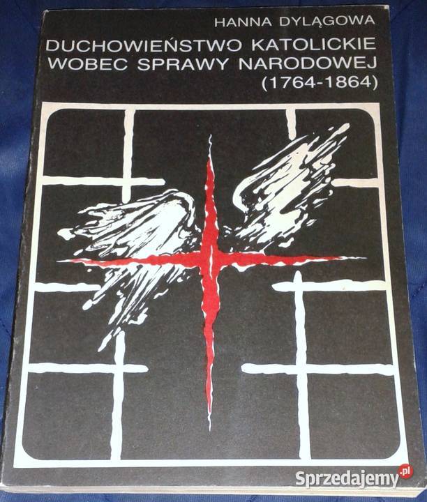 Duchowieństwo katolickie wobec sprawy narodowej Chełm sprzedam