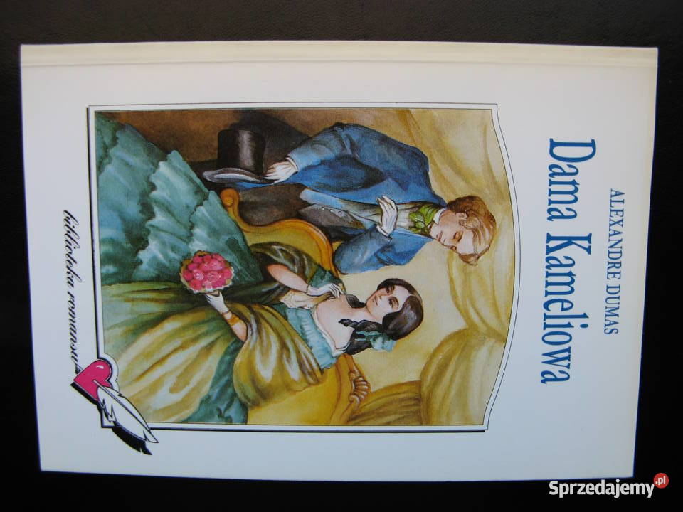 Dama Kameliowa Aleksander Dumas Kultura i Rozrywka Poznań