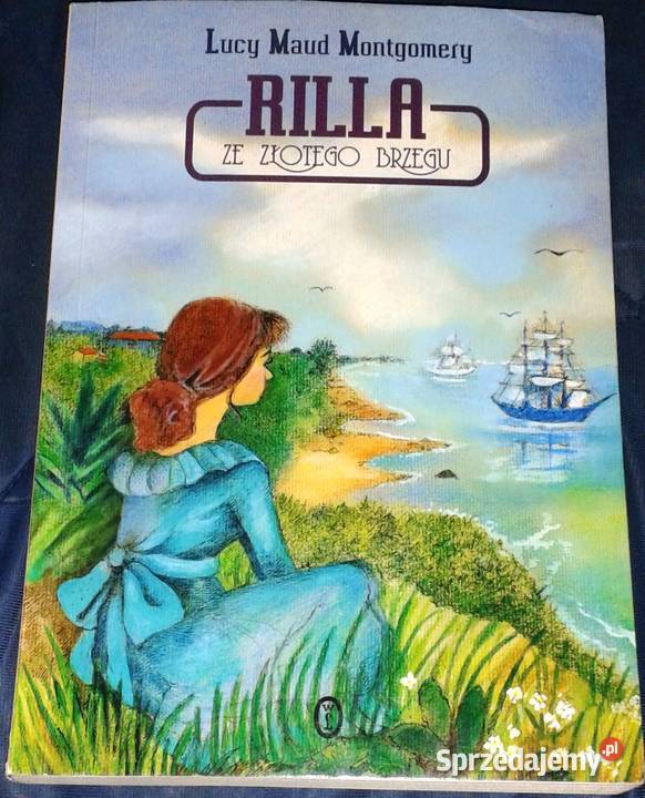 Rilla ze Złotego Brzegu Lucy Maud Montgomery