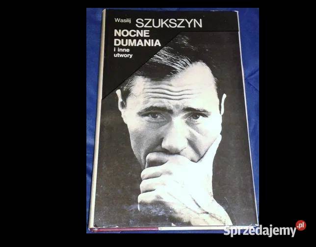 Nocne dumania i inne utwory Wasilij Szukszyn Chełm