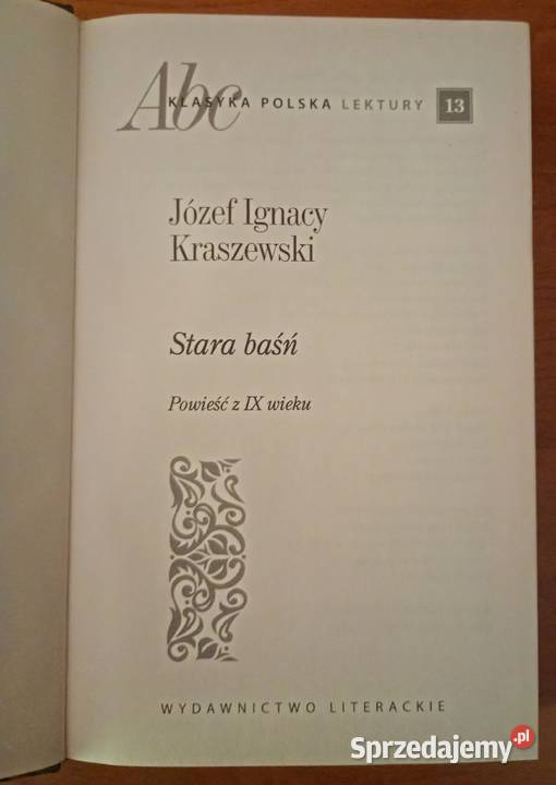 Stara Baśń Józef Ignacy Kraszewski IDEAŁ historyczne Dobre Miasto