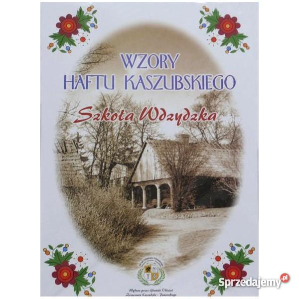 Wzory Haftu Kaszubskiego Szkoła Wdzydzka Słupsk