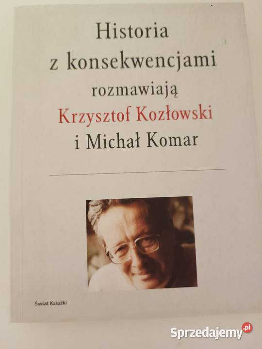 Historia z konsekwencjami Krzysztof Kozłowski i Bydgoszcz
