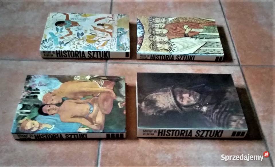 HISTORIA SZTUKI AŁPATOW komplet 4 TOMY twarda z obwolutą Poznań sprzedam