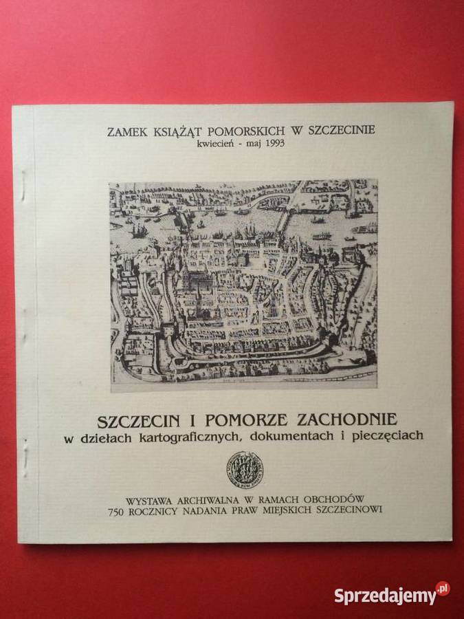 2366 Szczecin I Pomorze Zachodnie W Dokumentach