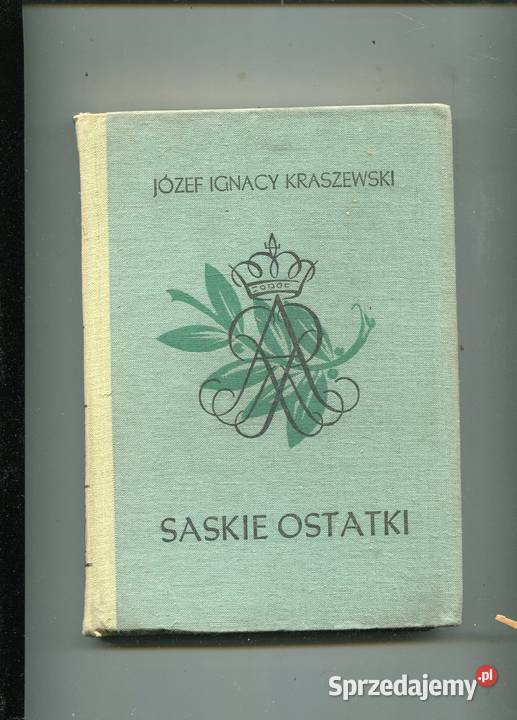 Saskie ostatki Kraszewski zachodniopomorskie Szczecin