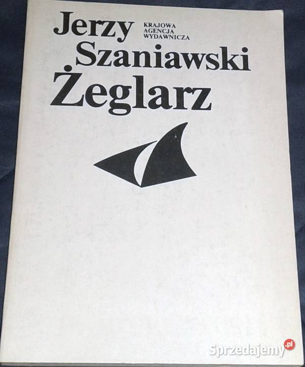 Żeglarz Jerzy Szaniawski lubelskie sprzedam