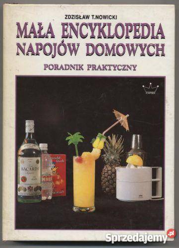 Mała encyklopedia napojów domowych Poradnik zachodniopomorskie Szczecin