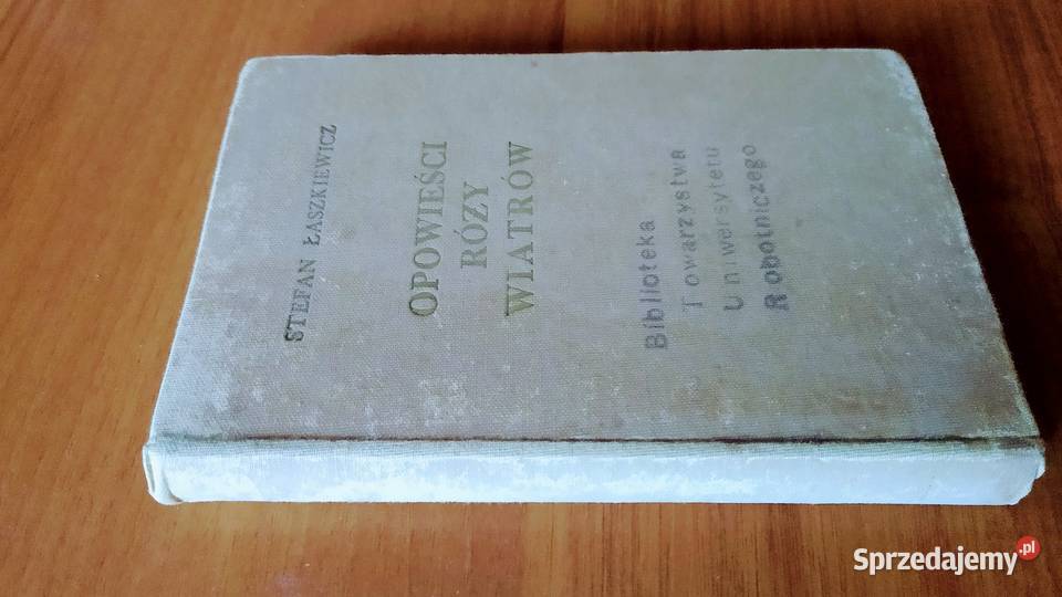 Opowieści róży wiatrów Stefan Łaszkiewicz 1946 w Gdańsk