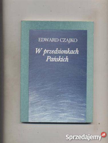 Czajko E W przedsionkach Pańskich Szczecin