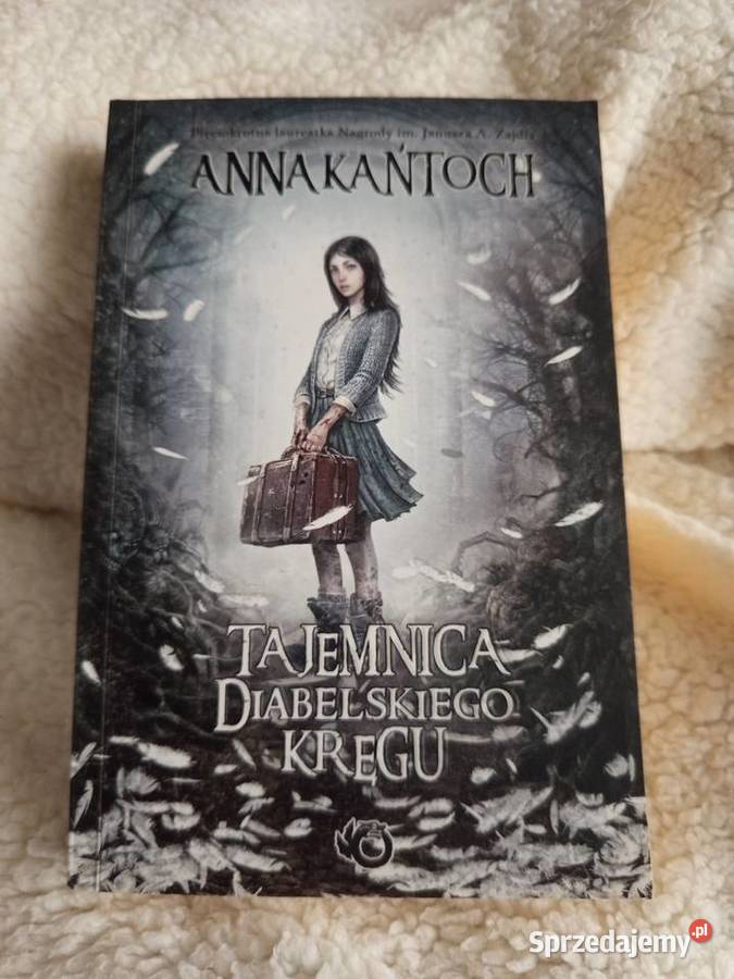 Tajemnica Diabelskiego Kręgu Anna Kańtoch ISBN 9788328054943 Proza i poezja sprzedam