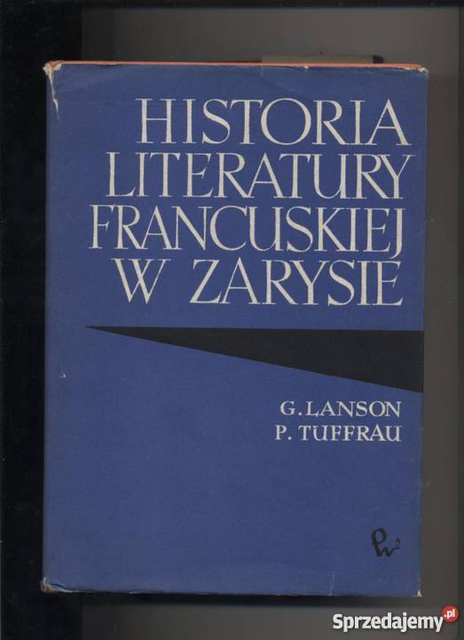 Historia literatury francuskiej w zarysie zachodniopomorskie Szczecin