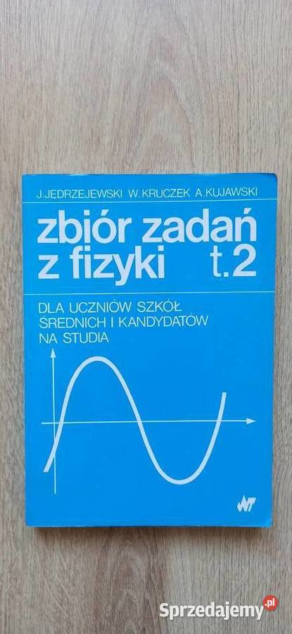 Zbiór zadań z fizyki cz 1 i 2 Jędrzejewski Kraków