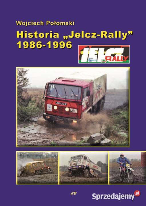 Historia JelczRally 19861996 Autor Wojciech Szczecin