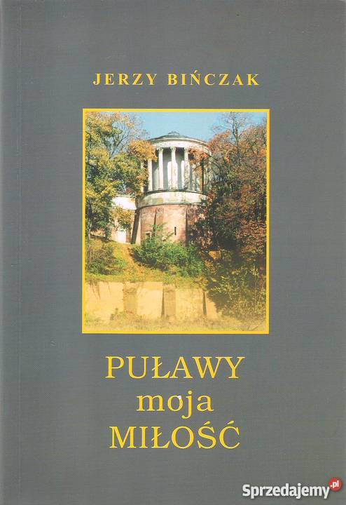 Puławy moja Miłość J Bińczak sprzedam