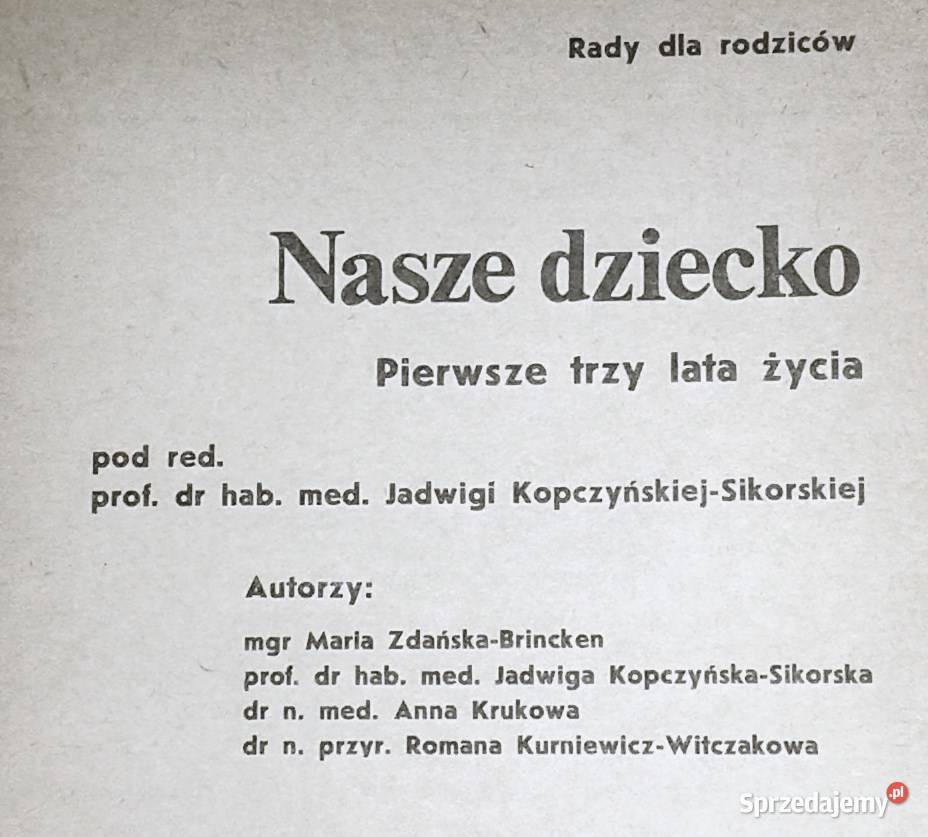 Nasze dziecko Jadwiga KopczyńskaSikorska Chełm