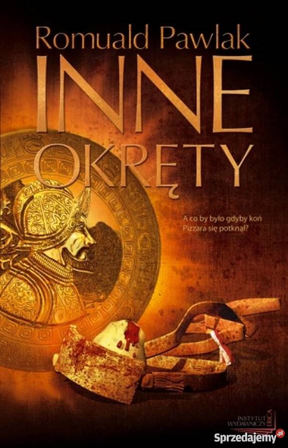 INNE OKRĘTY PAWLAK ROMUALD Rok wydania 2011 Rzeszów