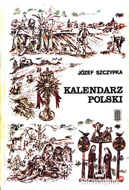 KALENDARZ POLSKI Józef Szczypka miękka Chorzów