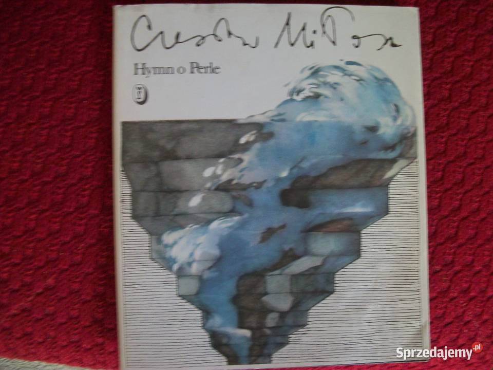 Czesław MiłoszHYMN O PERLE Proza i poezja Kultura i Rozrywka podkarpackie