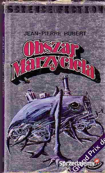 90 OBSZAR MARZYCIELA JEANPIERRE HUBERT Proza i poezja Czyrna