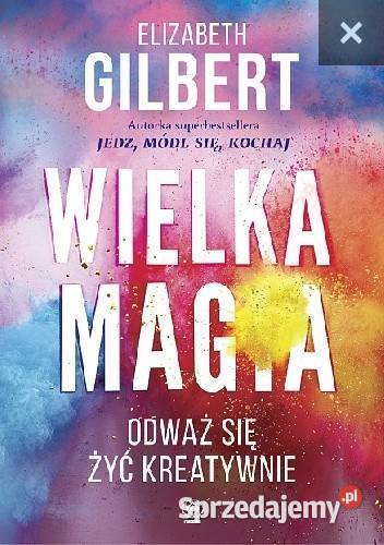 Wielka magia Elizabeth Gilbert audiobook wersja Kostrzyn