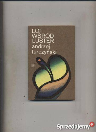 Lot wśród luster - Turczyński