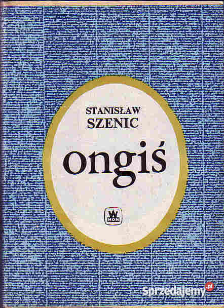 4631 ONGIŚ STANISŁAW SZENIC reportaż, literatura faktu Czyrna