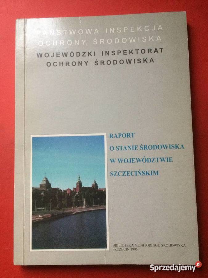 3510 Raport O Stanie Środowiska W Woj zachodniopomorskie Szczecin