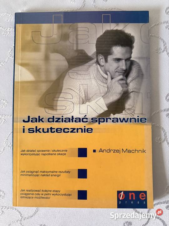 Działać Sprawnie i Skutecznie Autor Andrzej Czerwionka-Leszczyny