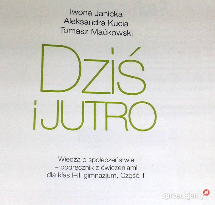 Dziś i jutro 1 WOS Cz 1 Iwona Janicka A Kucia